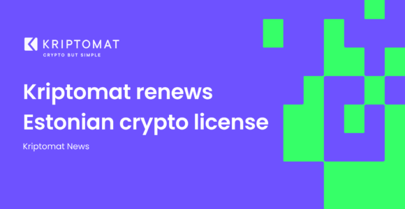 enhancing security and transparency: kriptomat renews estonian crypto license