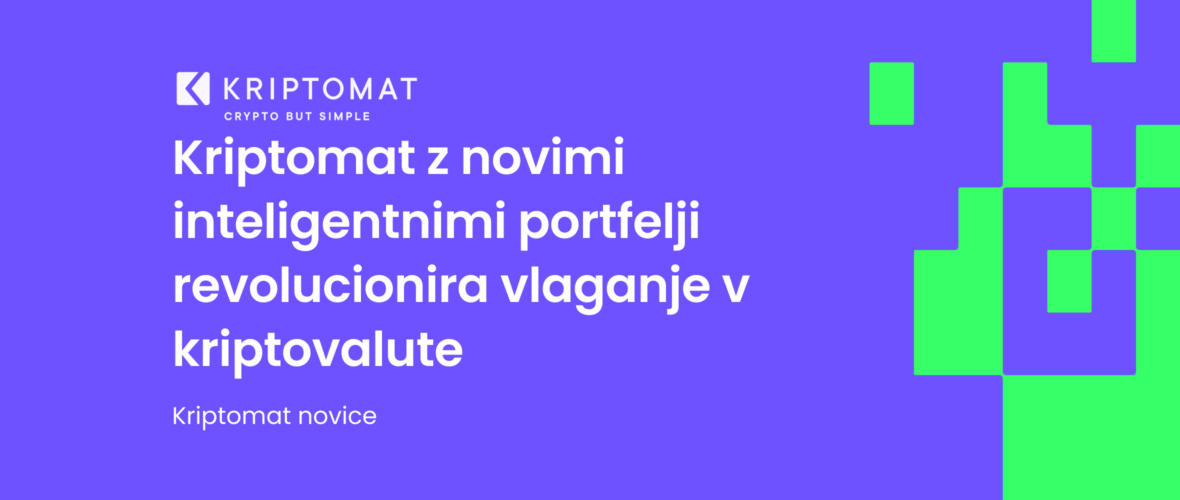 kriptomat z novimi inteligentnimi portfelji revolucionira vlaganje v kriptovalute