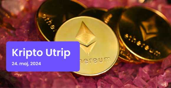 kripto utrip - 24. maj, 2024